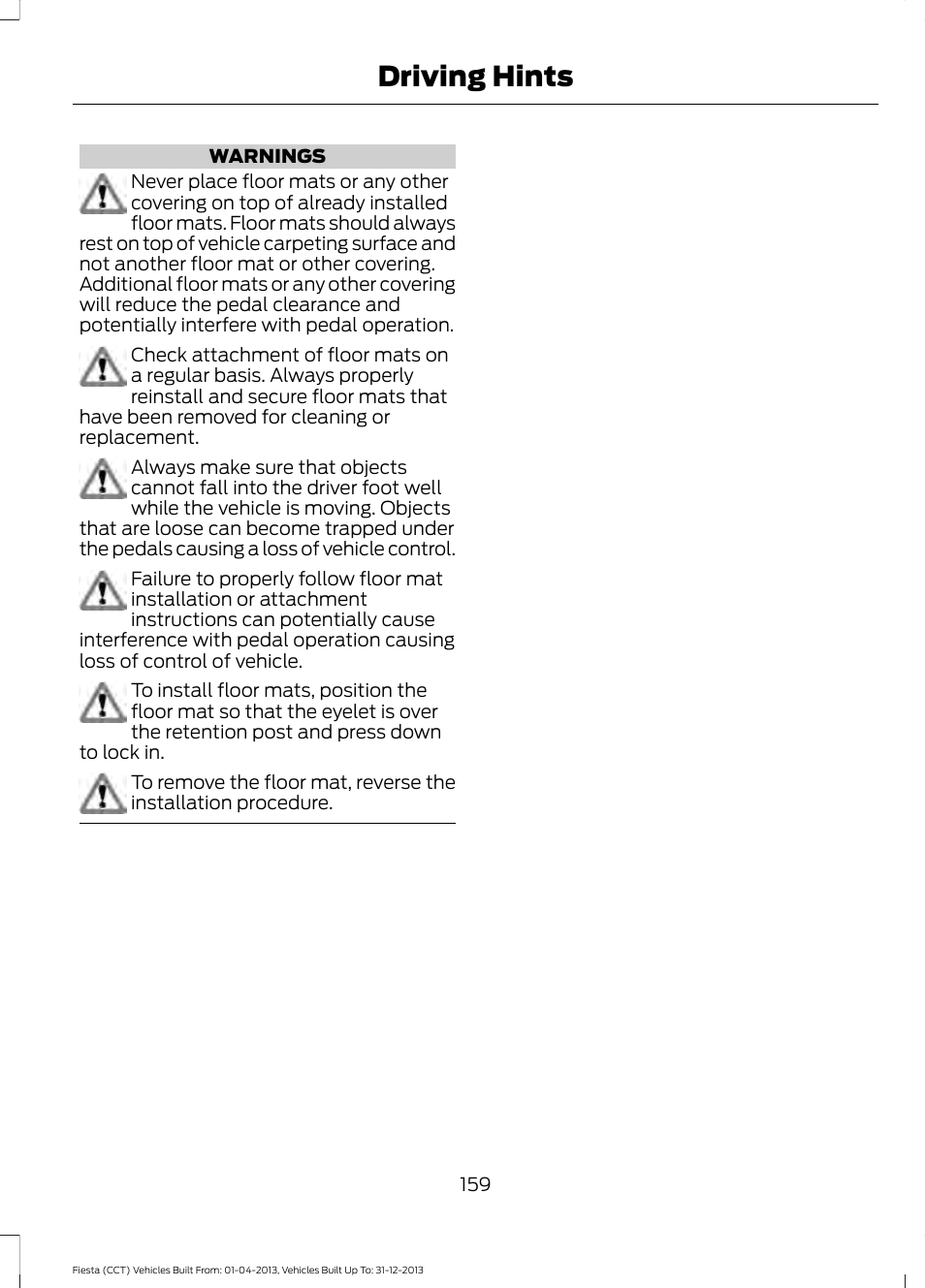 Driving hints | FORD 2014 Fiesta v.2 User Manual | Page 162 / 398