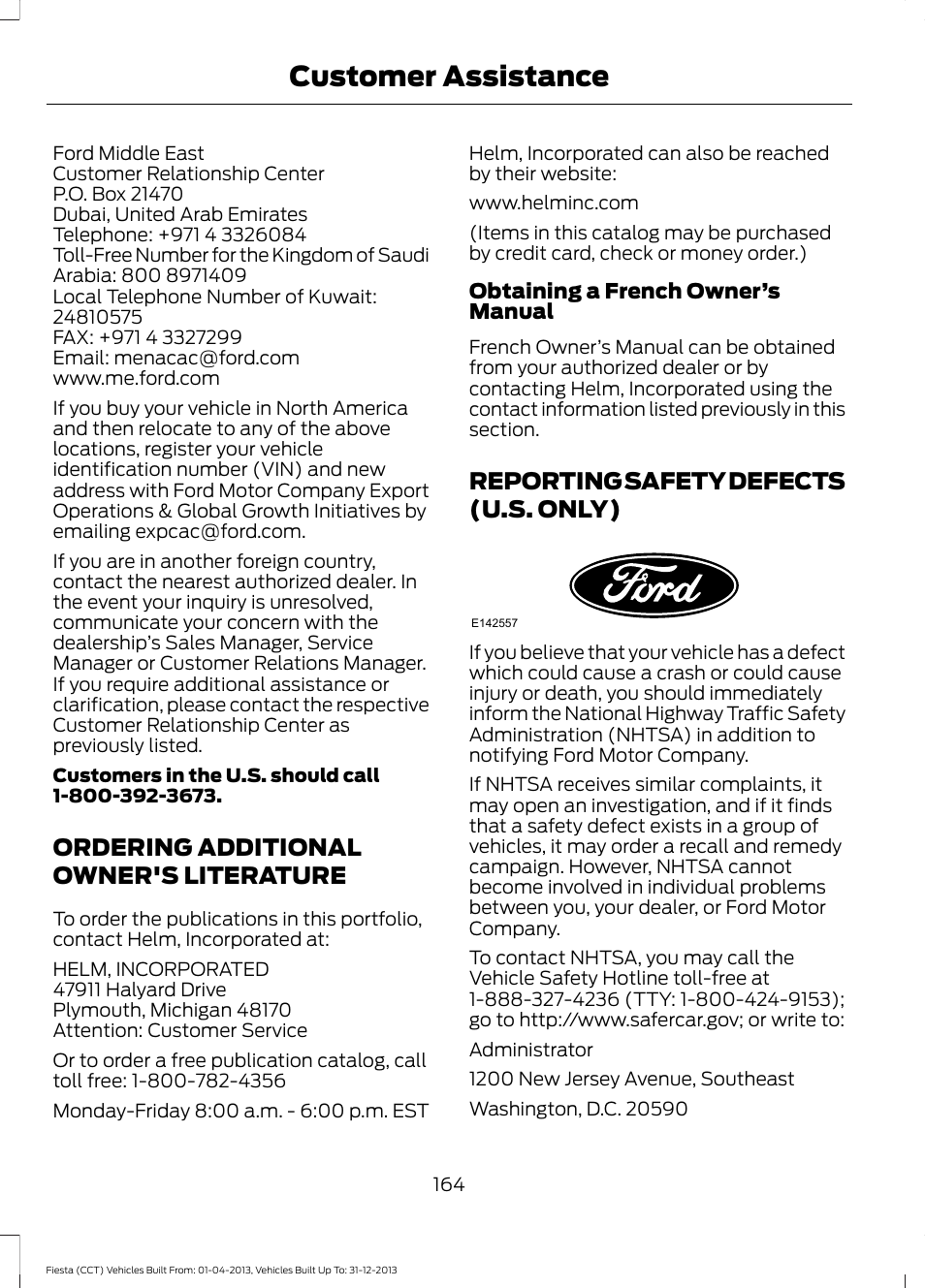 Ordering additional owner's literature, Reporting safety defects (u.s. only), Ordering additional owner's | Literature, Reporting safety defects (u.s, Only), Customer assistance | FORD 2014 Fiesta v.2 User Manual | Page 167 / 398