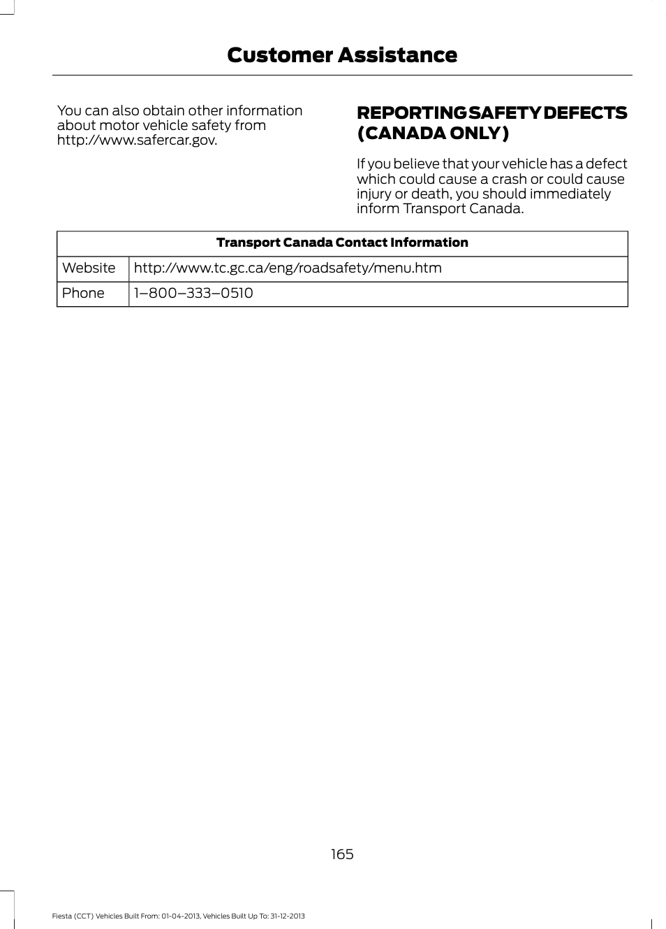 Reporting safety defects (canada only), Reporting safety defects (canada, Only) | Customer assistance | FORD 2014 Fiesta v.2 User Manual | Page 168 / 398