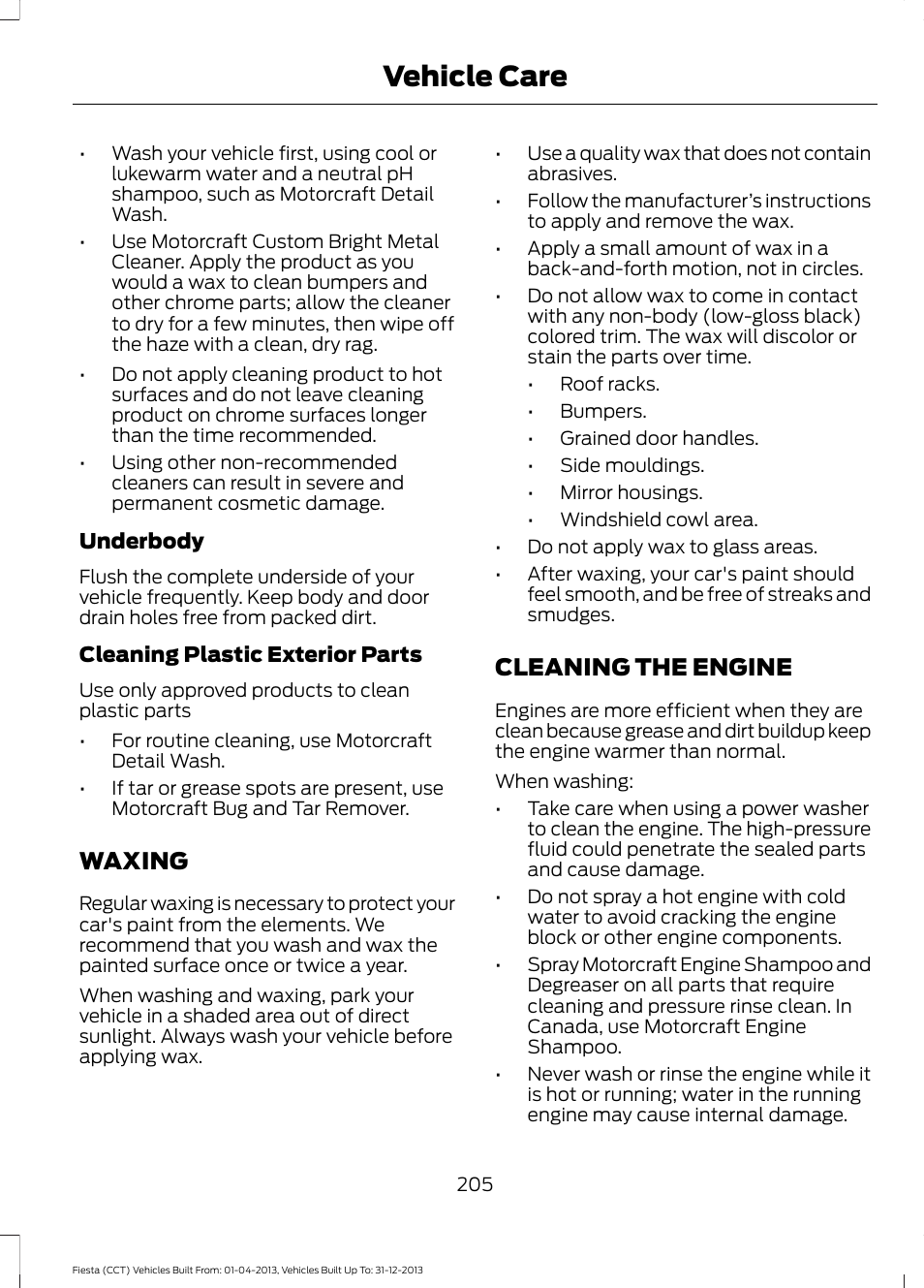 Waxing, Cleaning the engine, Waxing cleaning the engine | Vehicle care | FORD 2014 Fiesta v.2 User Manual | Page 208 / 398