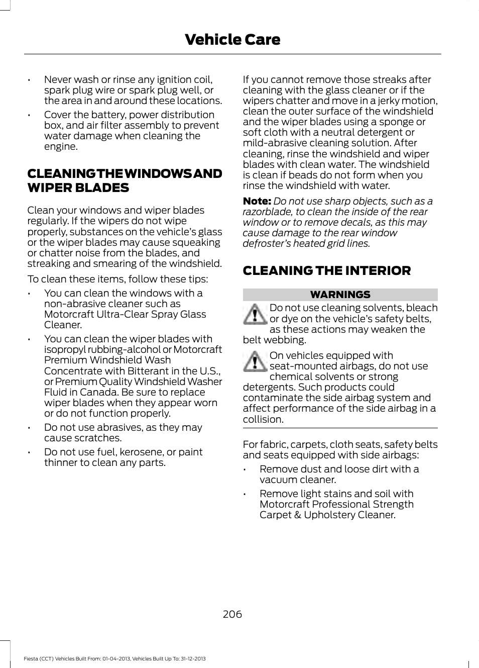 Cleaning the windows and wiper blades, Cleaning the interior, Cleaning the windows and wiper | Blades, Vehicle care | FORD 2014 Fiesta v.2 User Manual | Page 209 / 398