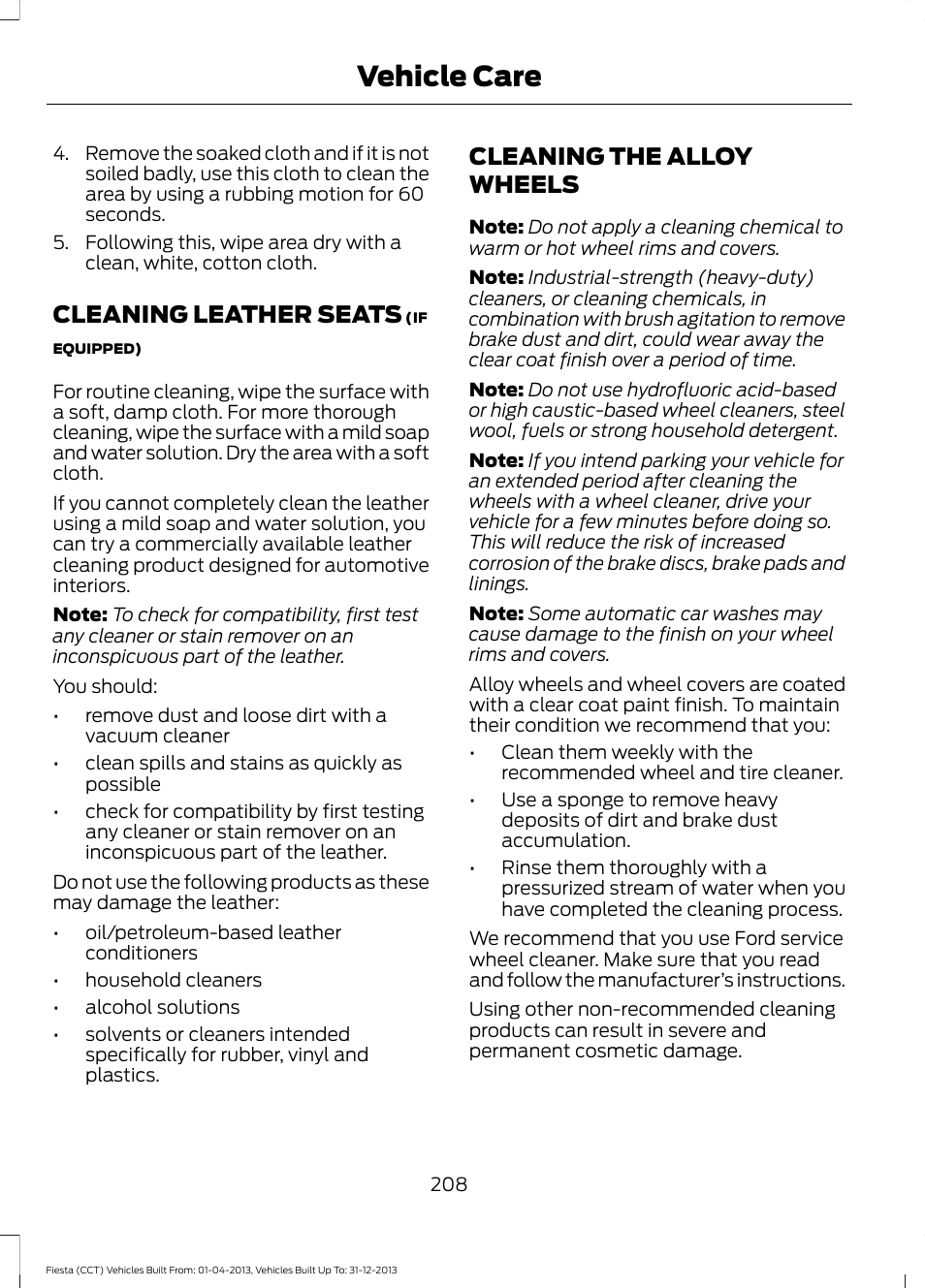 Cleaning leather seats, Cleaning the alloy wheels, Cleaning leather seats cleaning the alloy wheels | Vehicle care | FORD 2014 Fiesta v.2 User Manual | Page 211 / 398