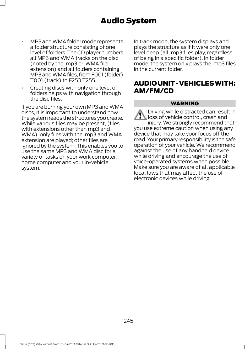 Audio unit, Audio unit - vehicles with, Am/fm/cd | Audio system, Audio unit - vehicles with: am/fm/cd | FORD 2014 Fiesta v.2 User Manual | Page 248 / 398