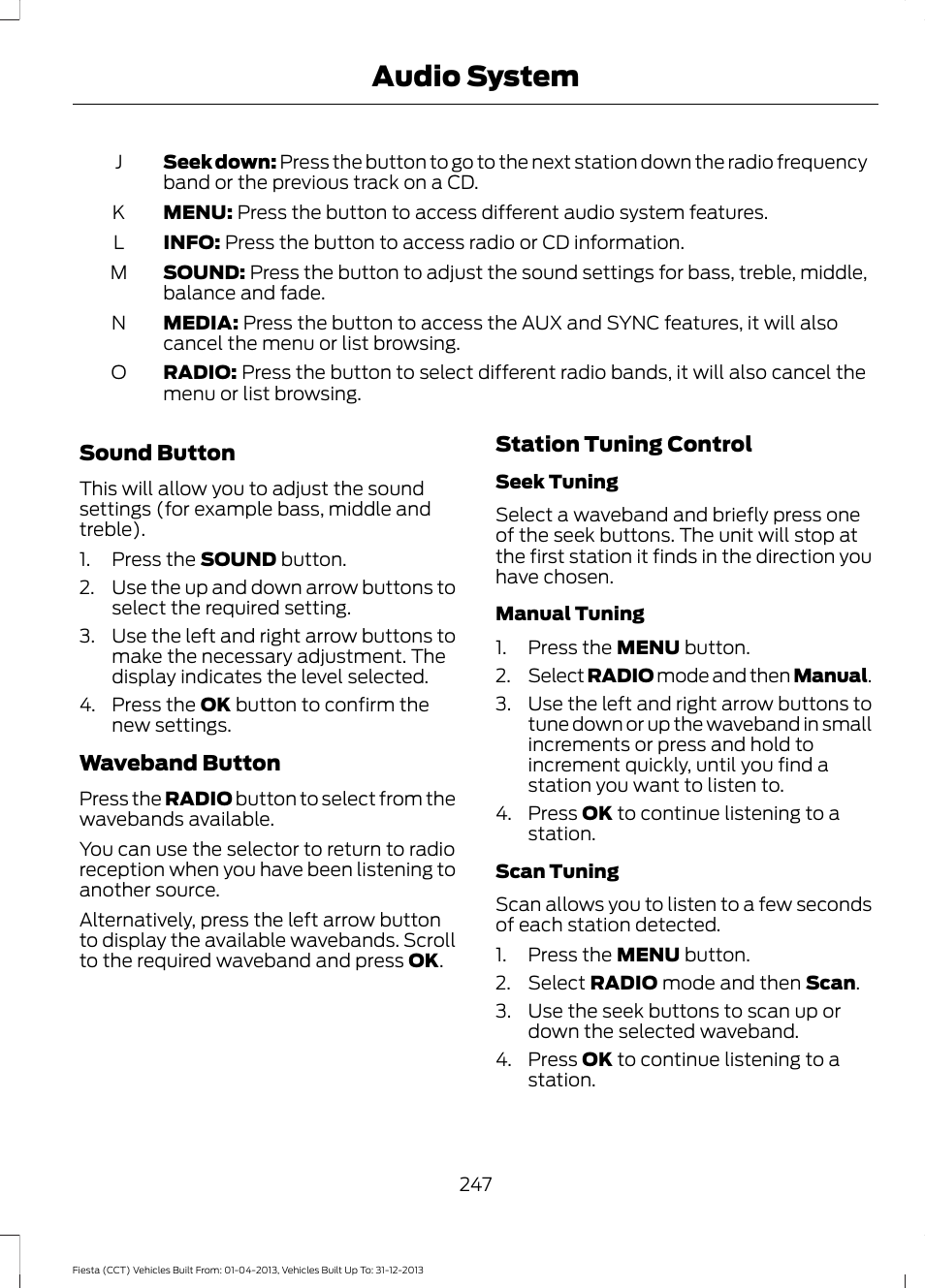 Audio system | FORD 2014 Fiesta v.2 User Manual | Page 250 / 398