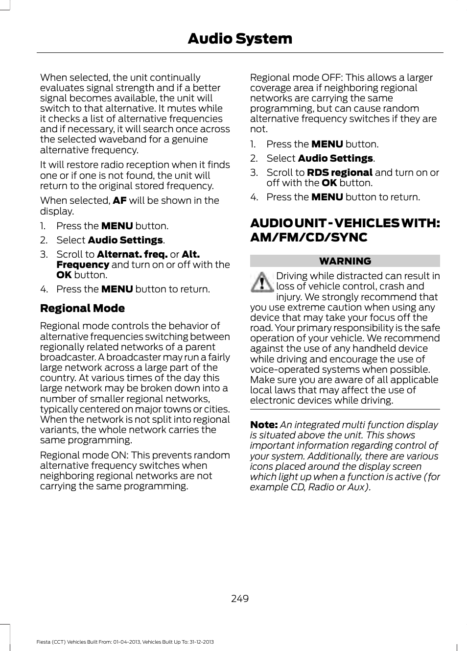Audio unit, Audio unit - vehicles with, Am/fm/cd/sync | Audio system, Audio unit - vehicles with: am/fm/cd/sync | FORD 2014 Fiesta v.2 User Manual | Page 252 / 398