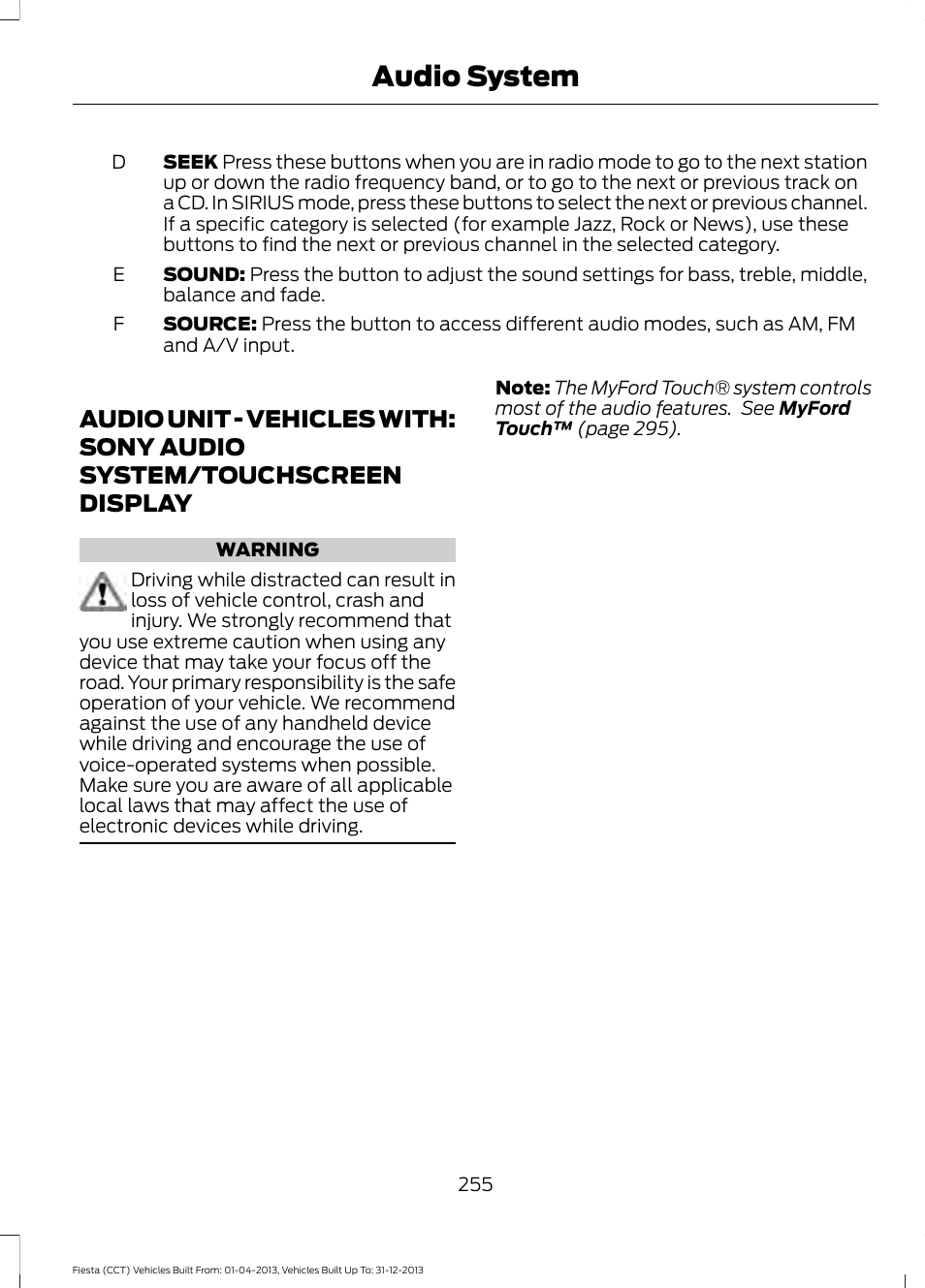 Audio unit, Audio unit - vehicles with: sony audio, System/touchscreen display | Audio system | FORD 2014 Fiesta v.2 User Manual | Page 258 / 398