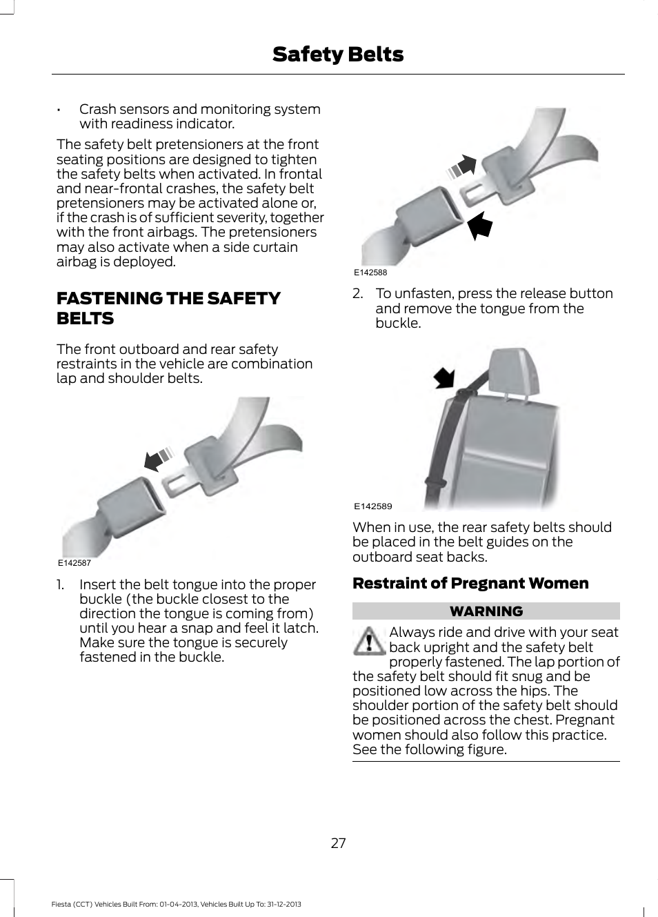 Fastening the safety belts, Safety belts | FORD 2014 Fiesta v.2 User Manual | Page 30 / 398