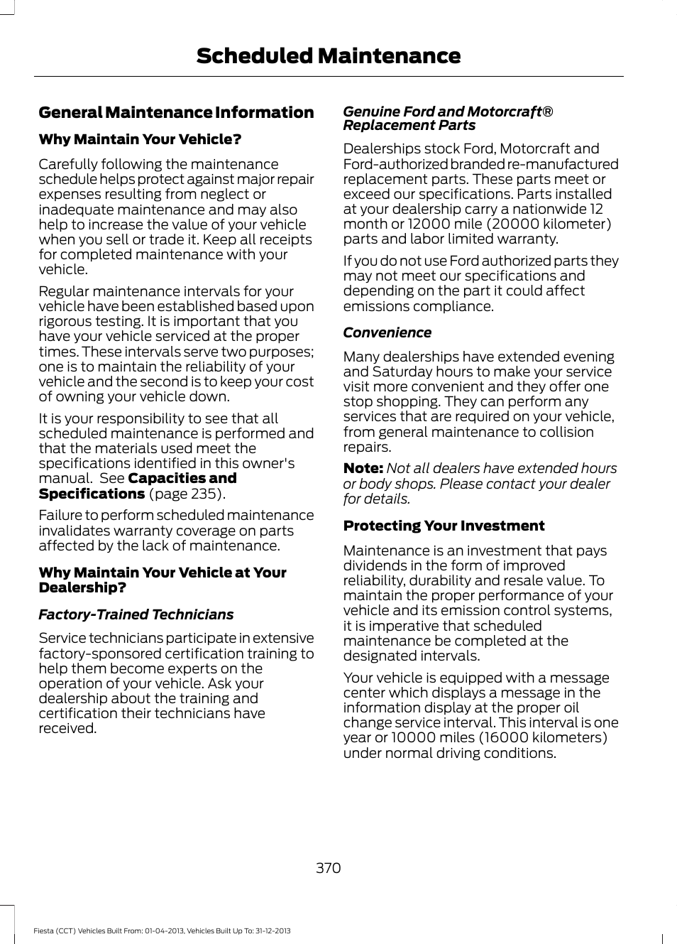 Scheduled maintenance | FORD 2014 Fiesta v.2 User Manual | Page 373 / 398