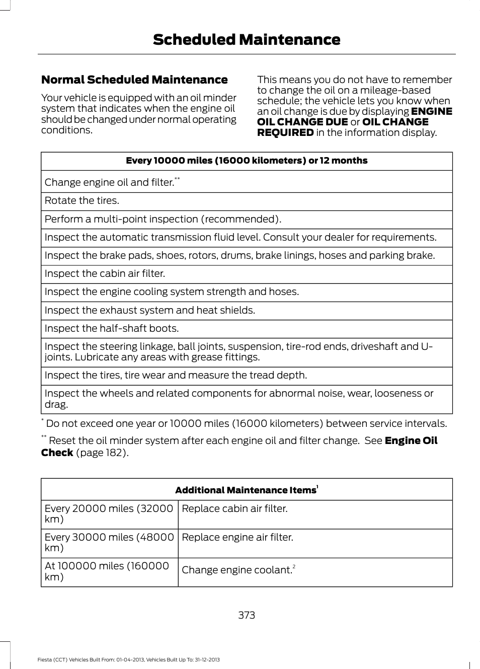 Scheduled maintenance, Normal scheduled maintenance | FORD 2014 Fiesta v.2 User Manual | Page 376 / 398
