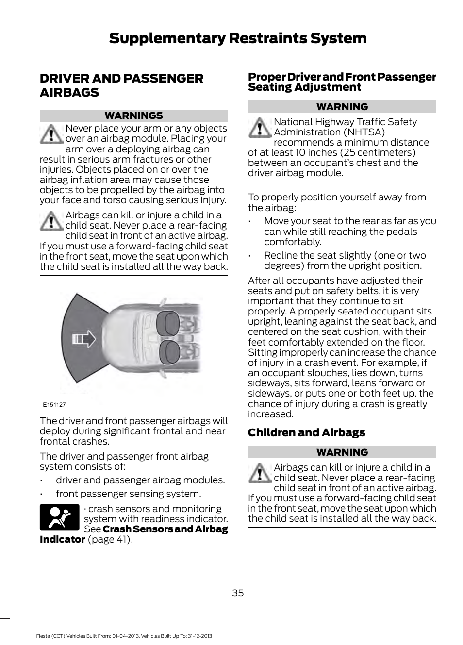 Driver and passenger airbags, Supplementary restraints system | FORD 2014 Fiesta v.2 User Manual | Page 38 / 398