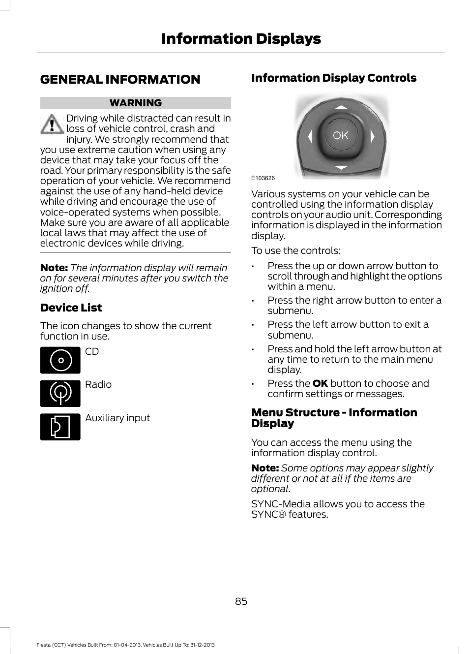 Information displays, General information | FORD 2014 Fiesta v.2 User Manual | Page 88 / 398