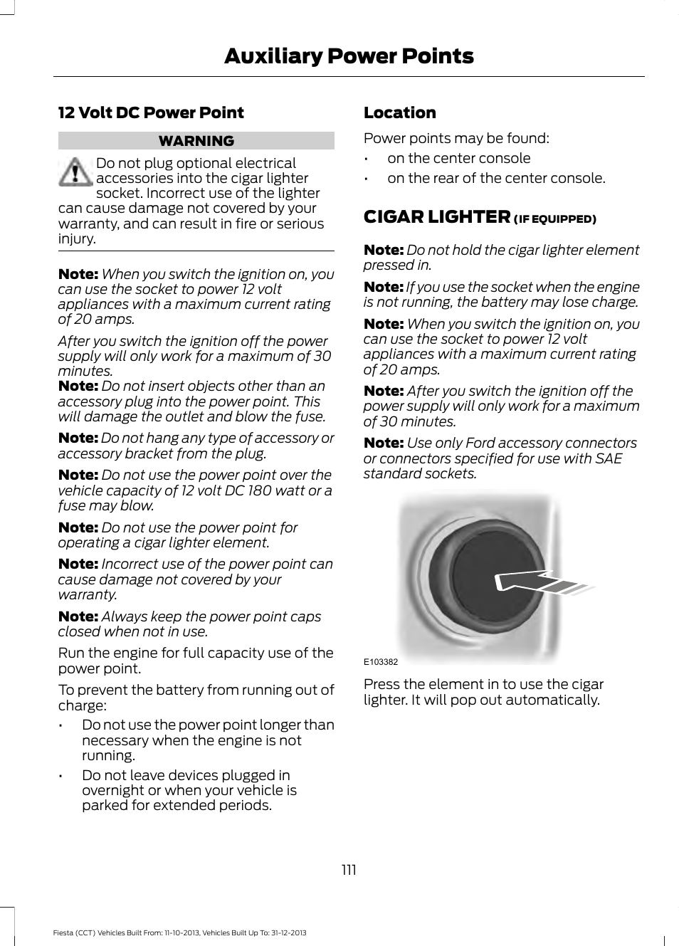 Auxiliary power points, Cigar lighter, Auxiliary power points cigar lighter | FORD 2014 Fiesta v.3 User Manual | Page 114 / 400