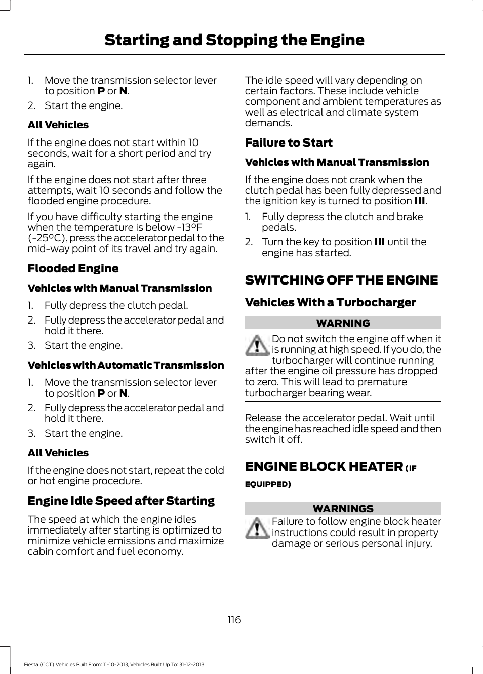Switching off the engine, Engine block heater, Switching off the engine engine block heater | Starting and stopping the engine | FORD 2014 Fiesta v.3 User Manual | Page 119 / 400