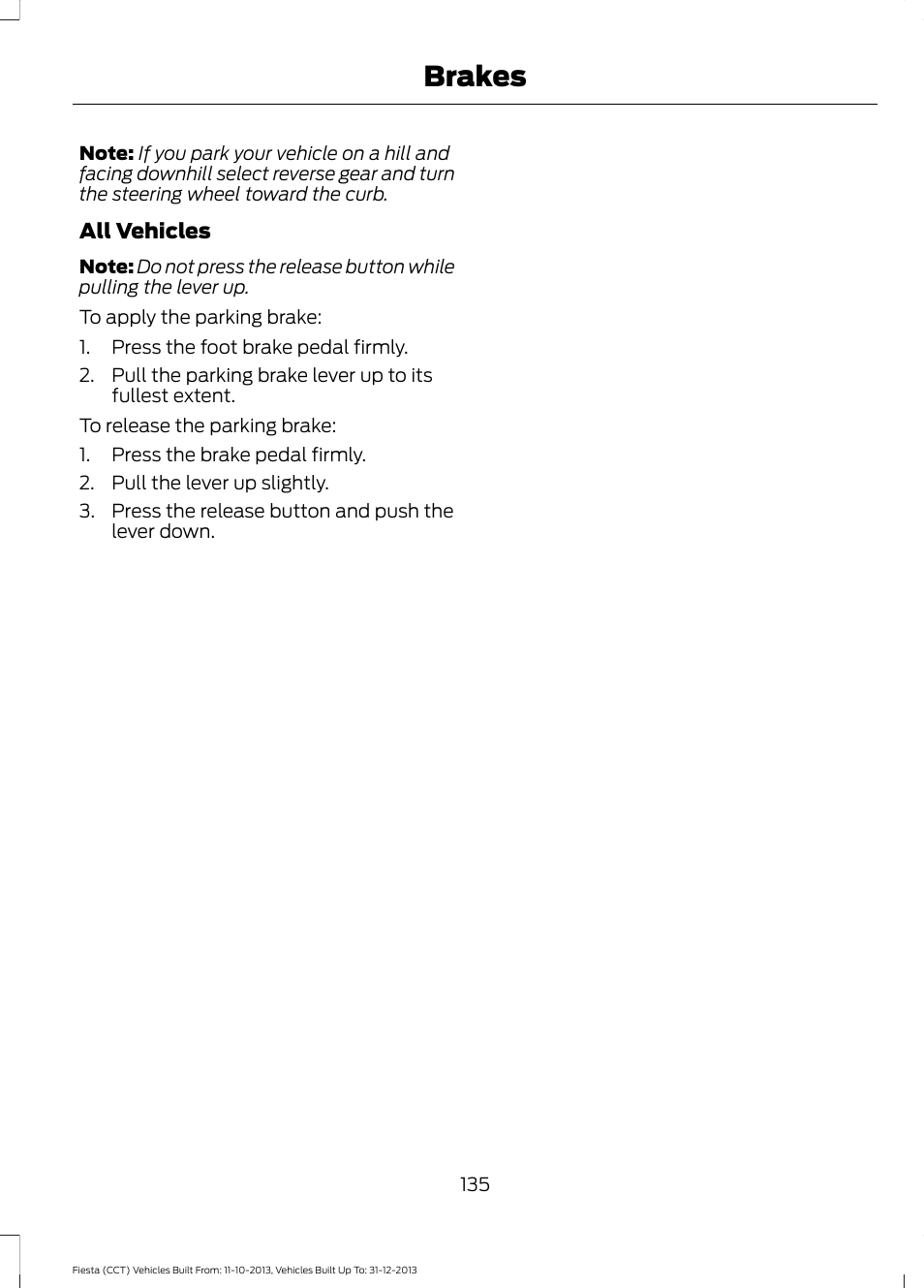 Brakes | FORD 2014 Fiesta v.3 User Manual | Page 138 / 400