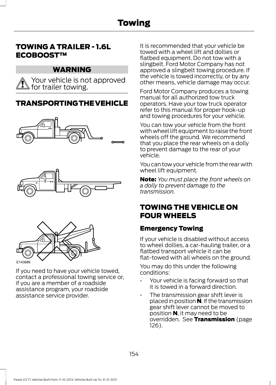Towing, Towing a trailer, Transporting the vehicle | Towing the vehicle on four wheels | FORD 2014 Fiesta v.3 User Manual | Page 157 / 400