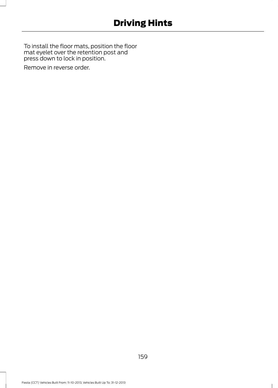 Driving hints | FORD 2014 Fiesta v.3 User Manual | Page 162 / 400