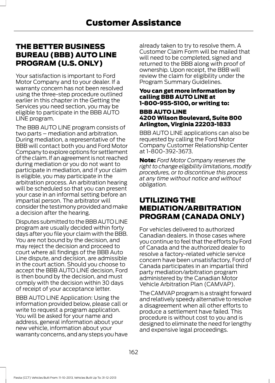 The better business bureau (bbb) auto, Line program (u.s. only), Utilizing the mediation/arbitration | Program (canada only), Customer assistance | FORD 2014 Fiesta v.3 User Manual | Page 165 / 400