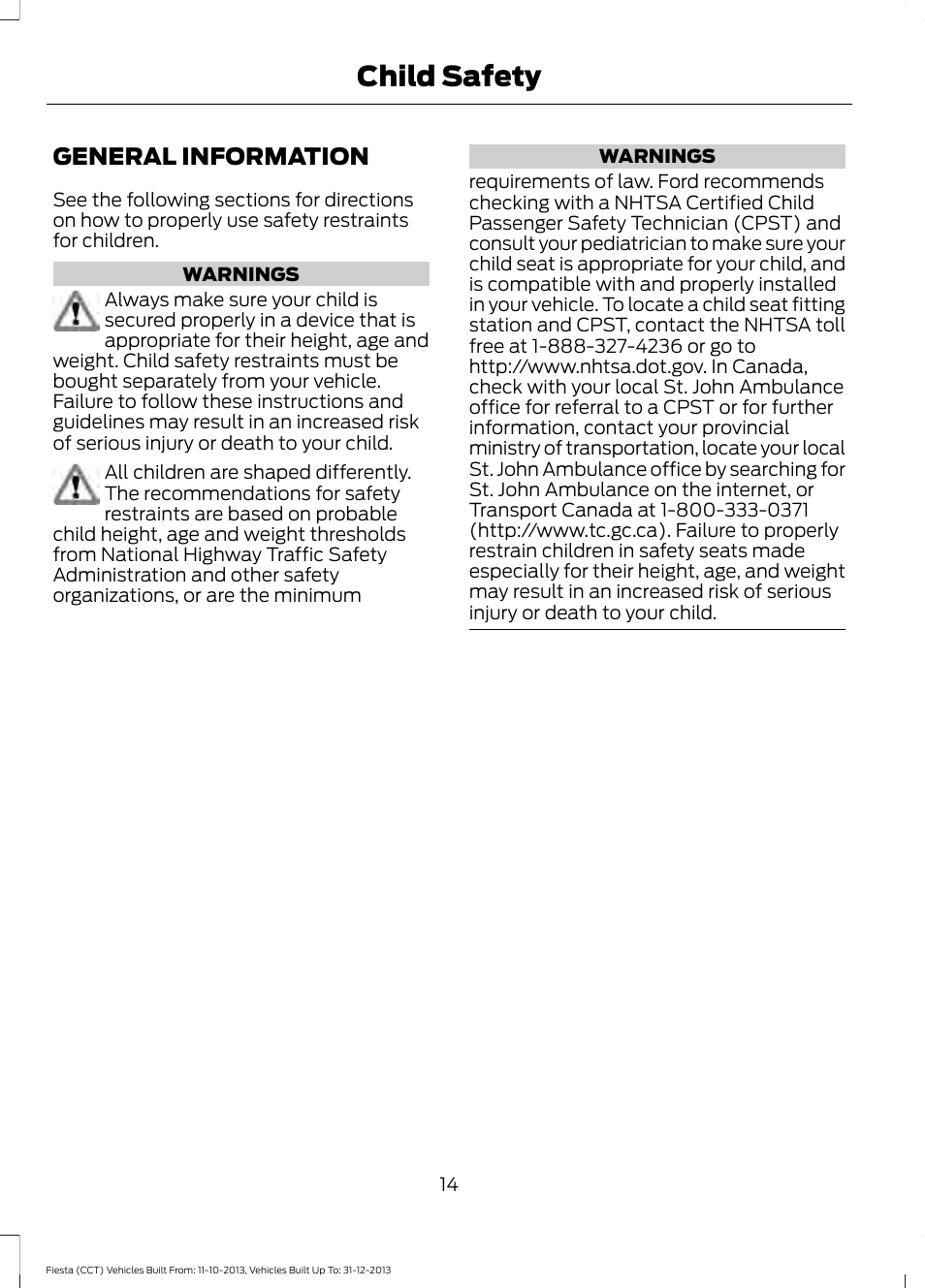 Child safety, General information | FORD 2014 Fiesta v.3 User Manual | Page 17 / 400
