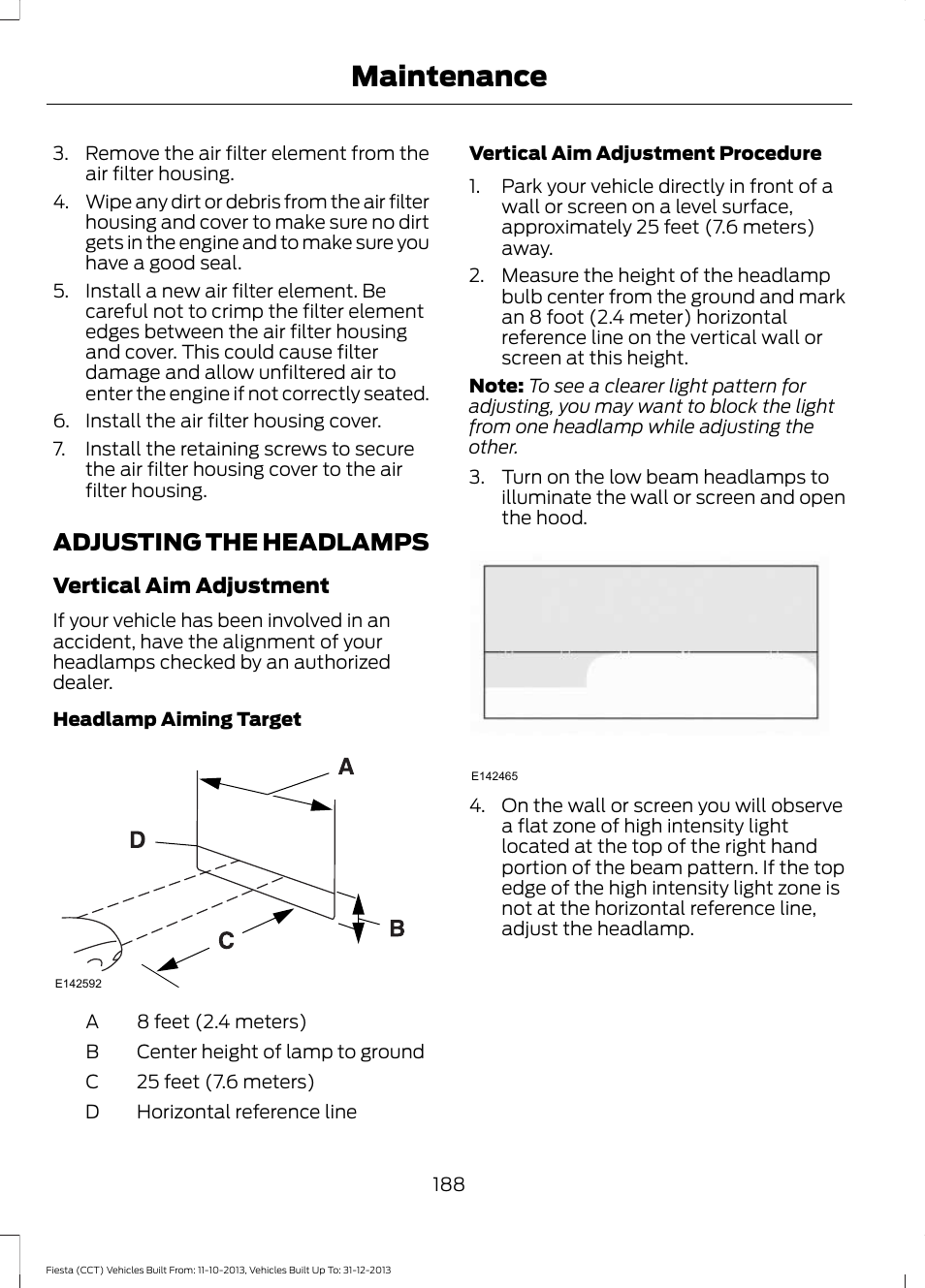 Adjusting the headlamps, Maintenance | FORD 2014 Fiesta v.3 User Manual | Page 191 / 400