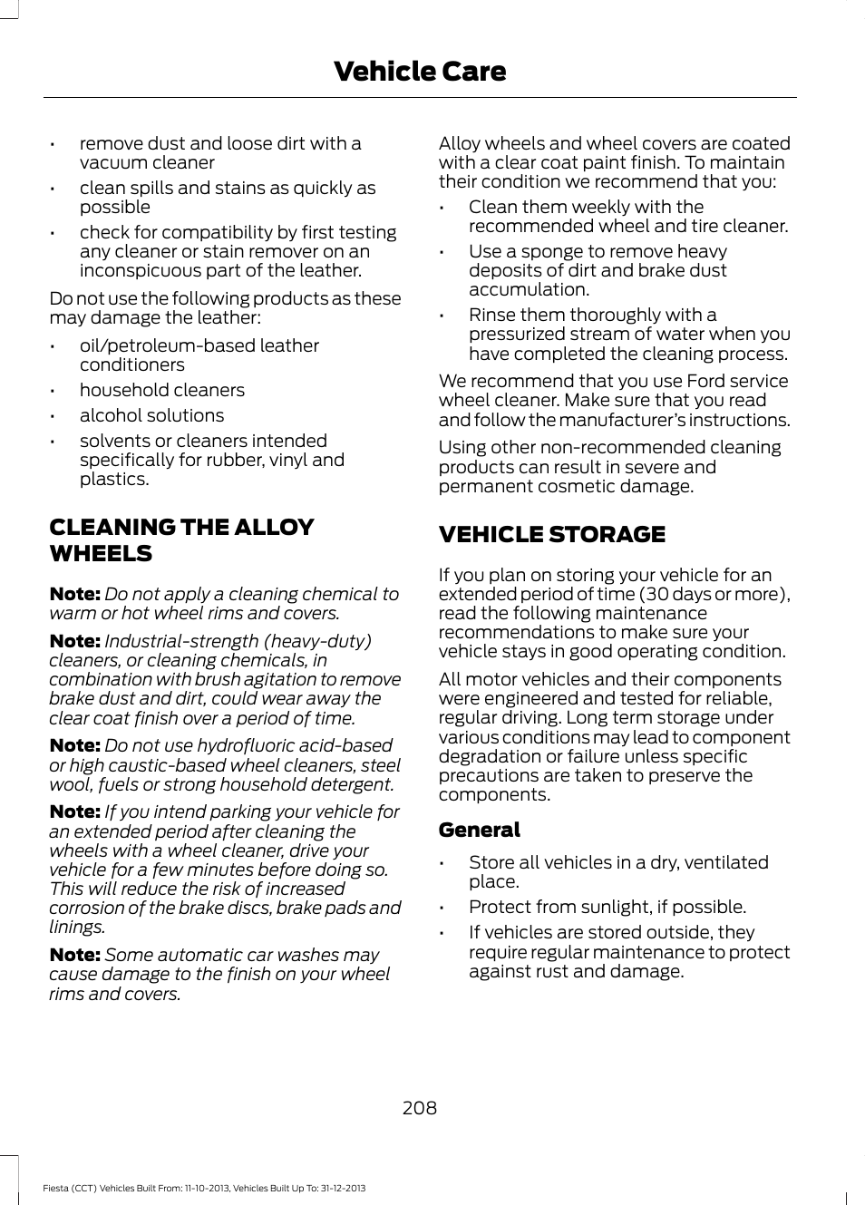Cleaning the alloy wheels, Vehicle storage, Cleaning the alloy wheels vehicle storage | Vehicle care | FORD 2014 Fiesta v.3 User Manual | Page 211 / 400