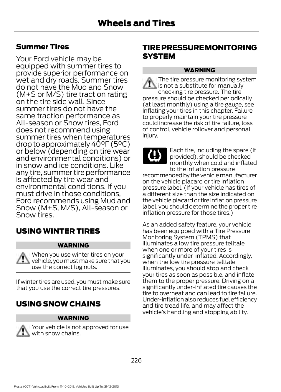 Using winter tires, Using snow chains, Tire pressure monitoring system | Wheels and tires | FORD 2014 Fiesta v.3 User Manual | Page 229 / 400