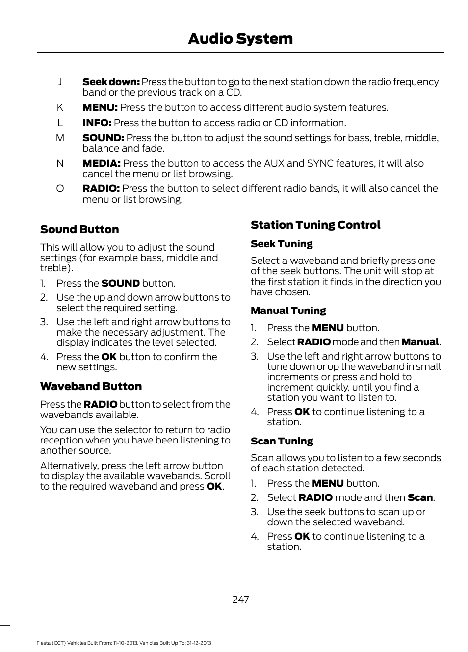 Audio system | FORD 2014 Fiesta v.3 User Manual | Page 250 / 400