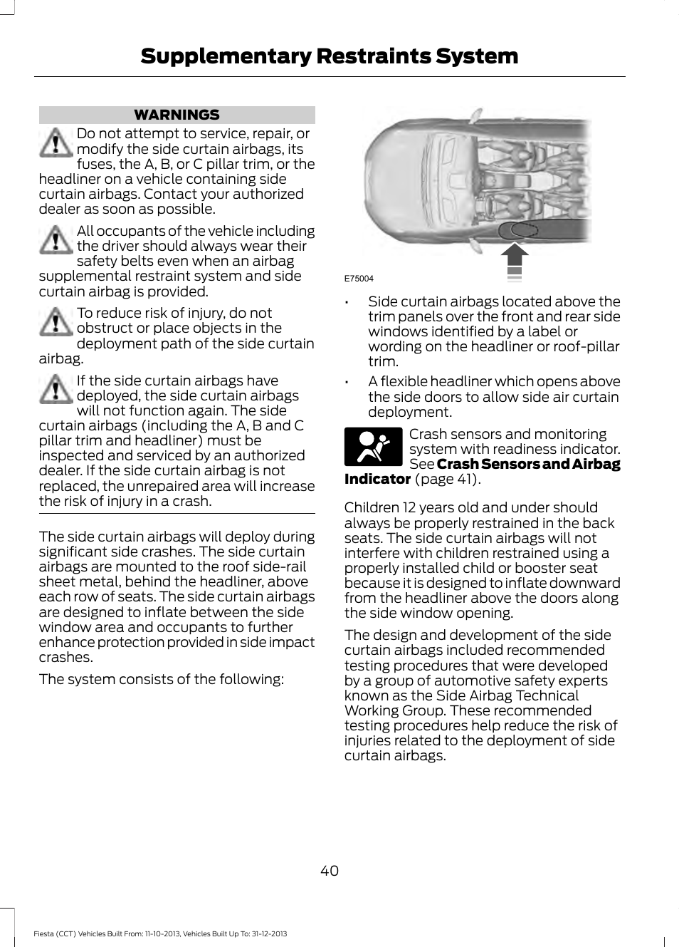 Supplementary restraints system | FORD 2014 Fiesta v.3 User Manual | Page 43 / 400