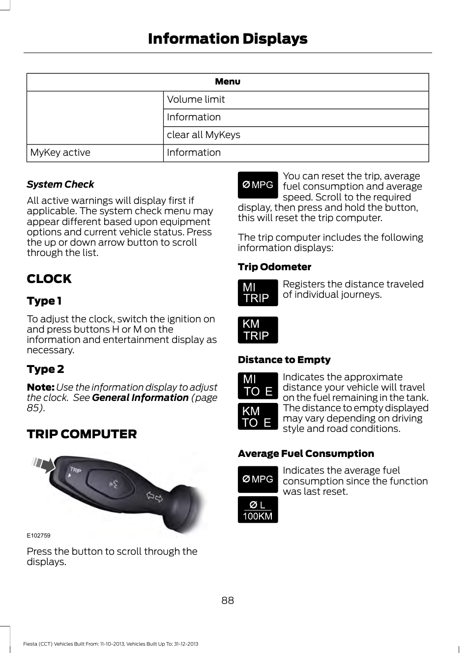 Clock, Trip computer, Clock trip computer | Information displays | FORD 2014 Fiesta v.3 User Manual | Page 91 / 400