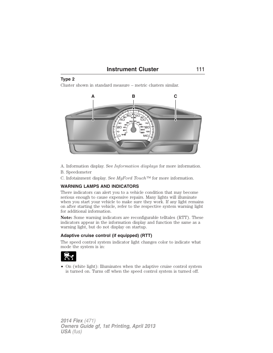 Type 2, Warning lamps and indicators, Adaptive cruise control (if equipped) (rtt) | Instrument cluster 111 | FORD 2014 Flex v.1 User Manual | Page 112 / 554