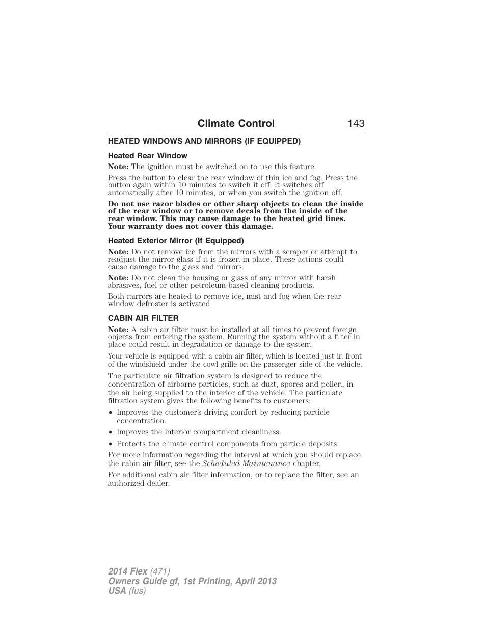 Heated windows and mirrors (if equipped), Heated rear window, Heated exterior mirror (if equipped) | Cabin air filter, Rear window defroster, Climate control 143 | FORD 2014 Flex v.1 User Manual | Page 144 / 554