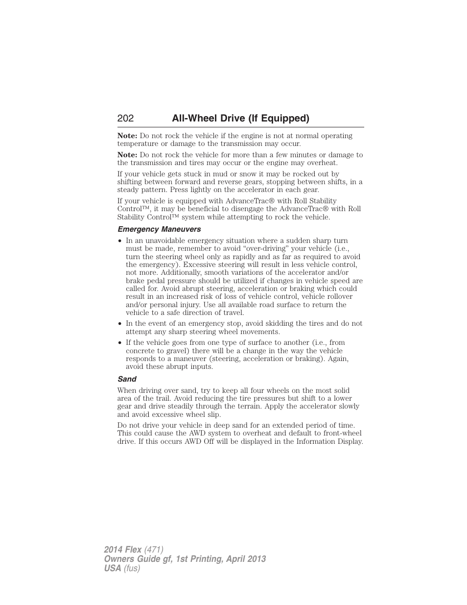 Emergency maneuvers, Sand, 202 all-wheel drive (if equipped) | FORD 2014 Flex v.1 User Manual | Page 203 / 554