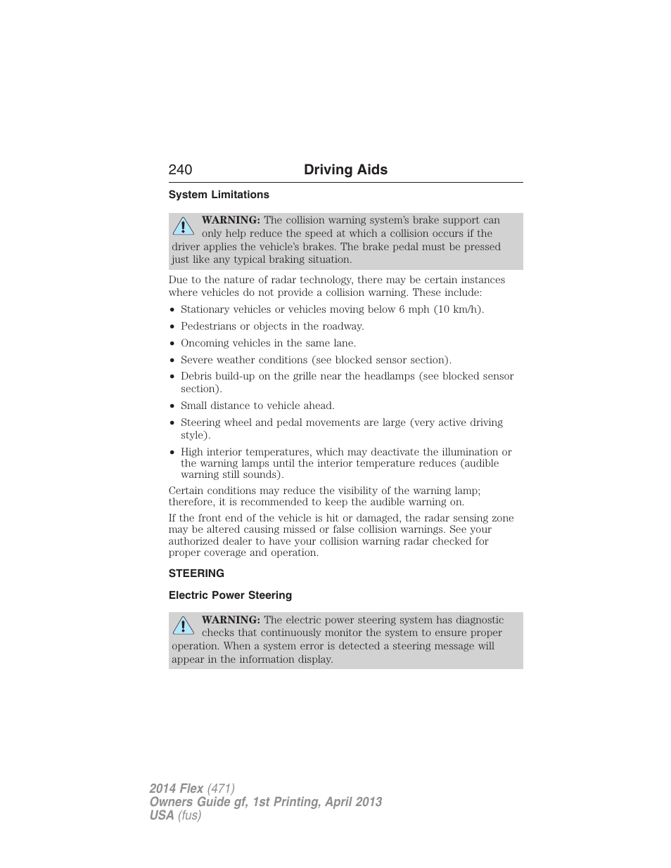 System limitations, Steering, Electric power steering | 240 driving aids | FORD 2014 Flex v.1 User Manual | Page 241 / 554