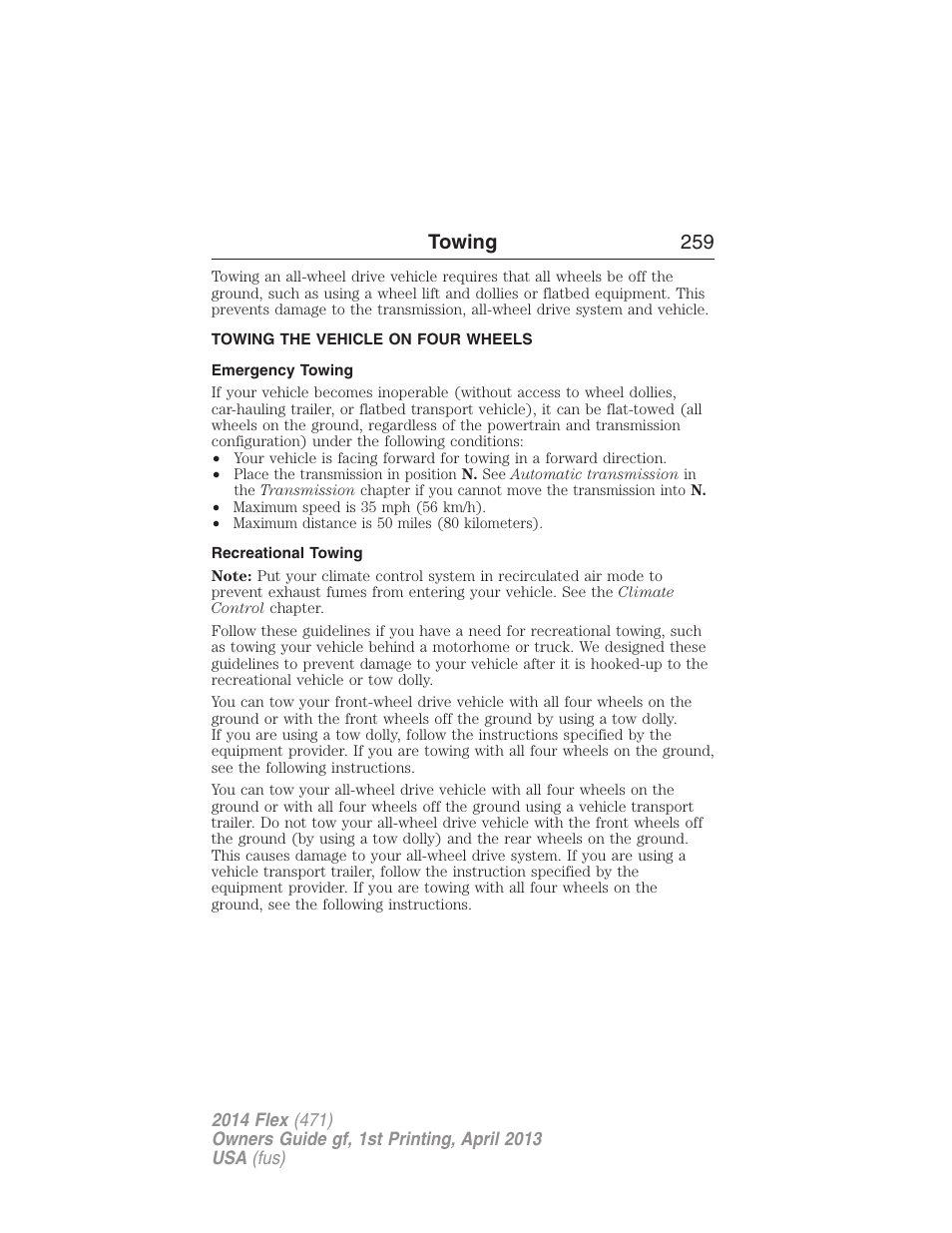 Towing the vehicle on four wheels, Emergency towing, Recreational towing | Towing 259 | FORD 2014 Flex v.1 User Manual | Page 260 / 554