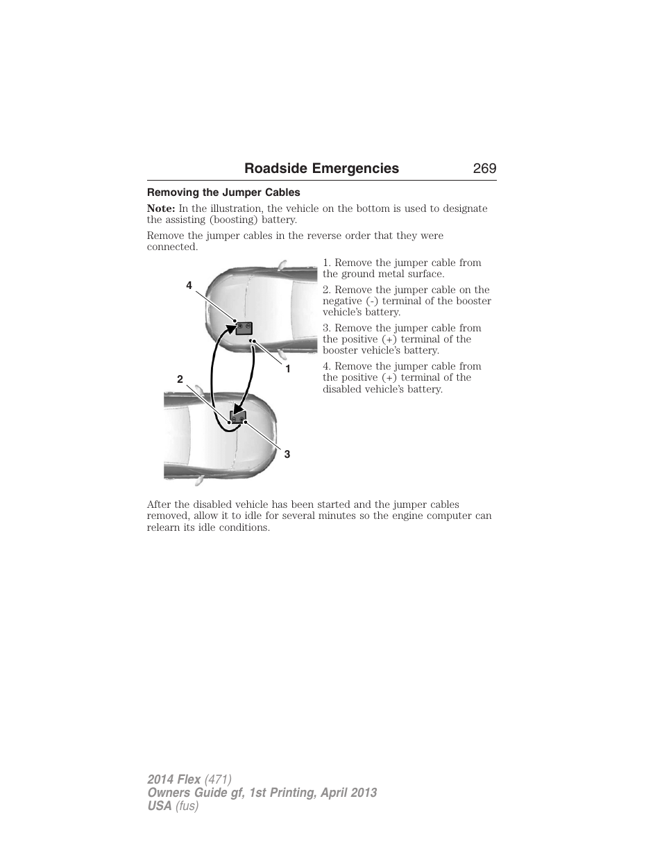 Removing the jumper cables, Roadside emergencies 269 | FORD 2014 Flex v.1 User Manual | Page 270 / 554