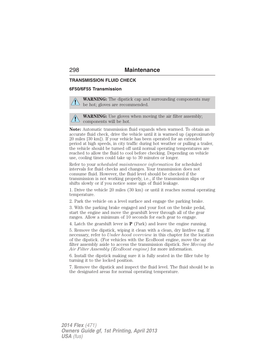 Transmission fluid check, 6f50/6f55 transmission, Automatic transmission fluid check | 298 maintenance | FORD 2014 Flex v.1 User Manual | Page 299 / 554