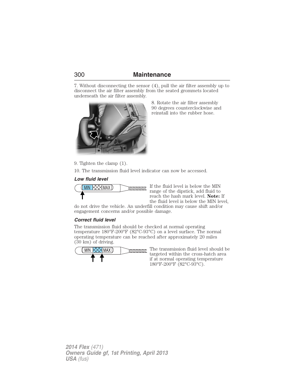 Low fluid level, Correct fluid level, 300 maintenance | FORD 2014 Flex v.1 User Manual | Page 301 / 554