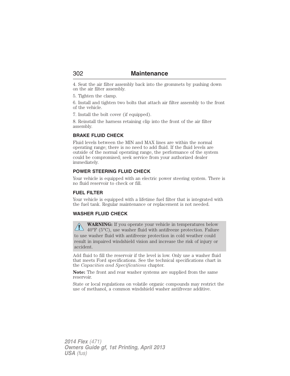 Brake fluid check, Power steering fluid check, Fuel filter | Washer fluid check, 302 maintenance | FORD 2014 Flex v.1 User Manual | Page 303 / 554