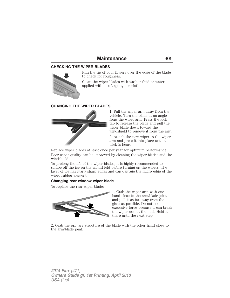 Checking the wiper blades, Changing the wiper blades, Changing rear window wiper blade | Maintenance 305 | FORD 2014 Flex v.1 User Manual | Page 306 / 554