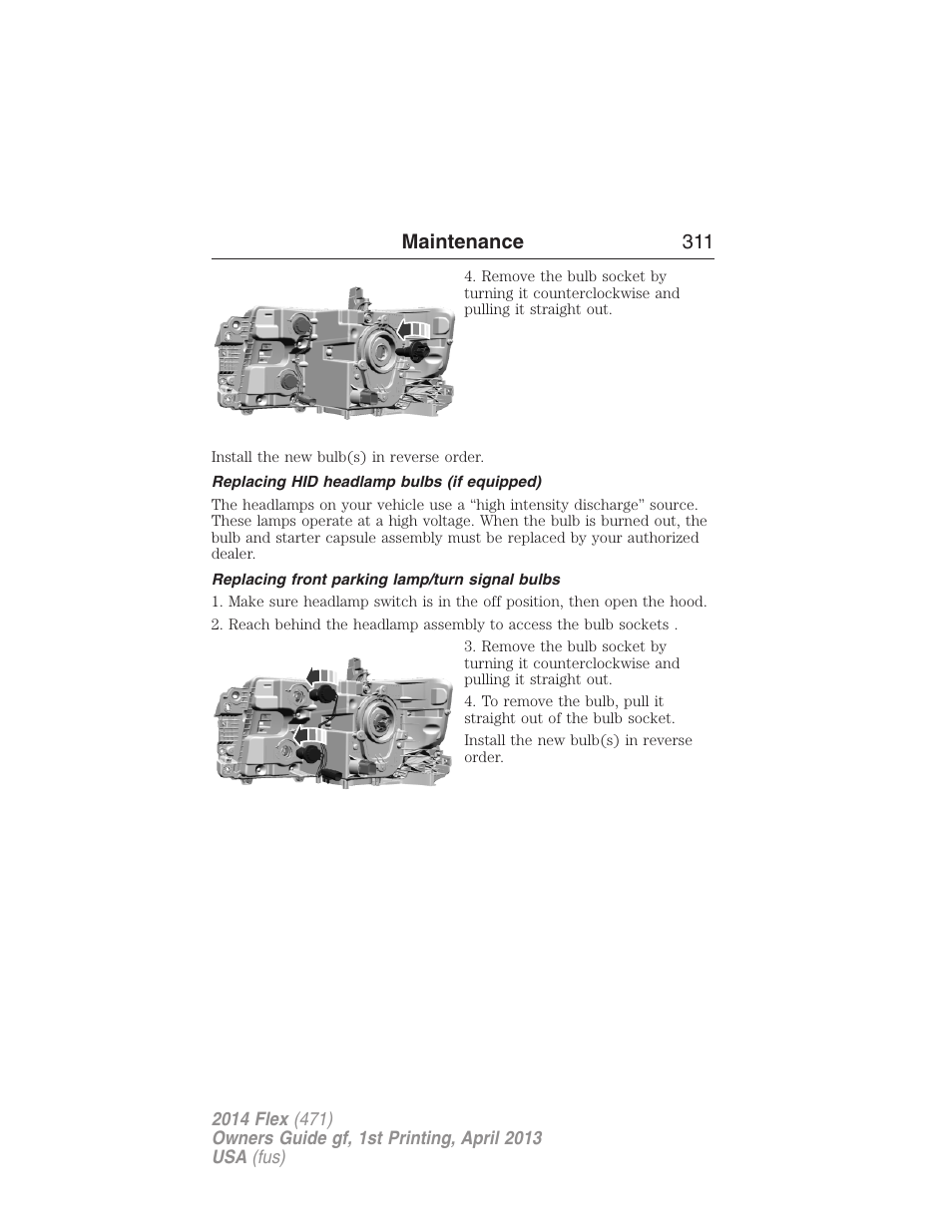 Replacing hid headlamp bulbs (if equipped), Replacing front parking lamp/turn signal bulbs, Maintenance 311 | FORD 2014 Flex v.1 User Manual | Page 312 / 554