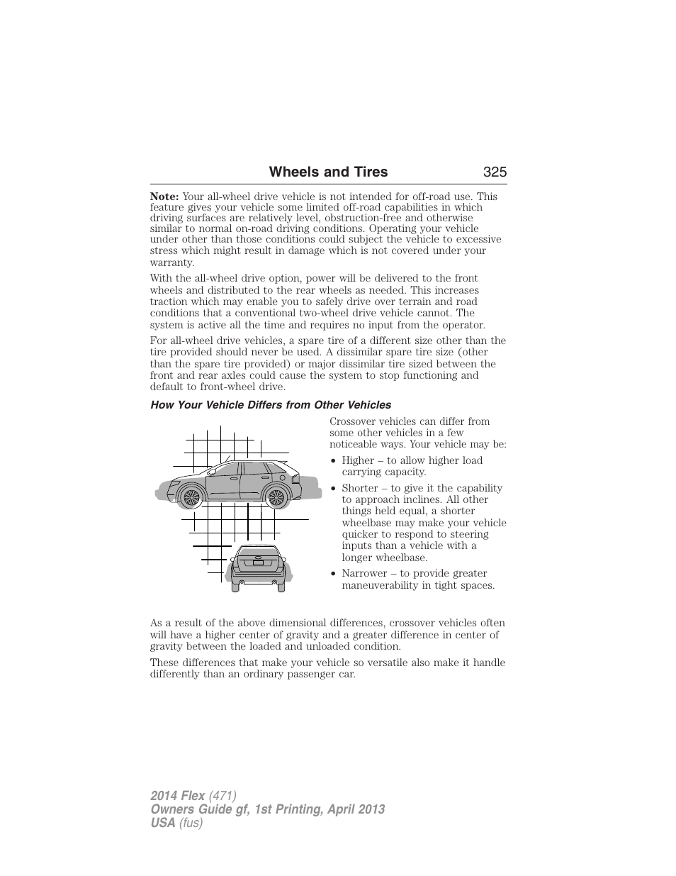 How your vehicle differs from other vehicles, Wheels and tires 325 | FORD 2014 Flex v.1 User Manual | Page 326 / 554