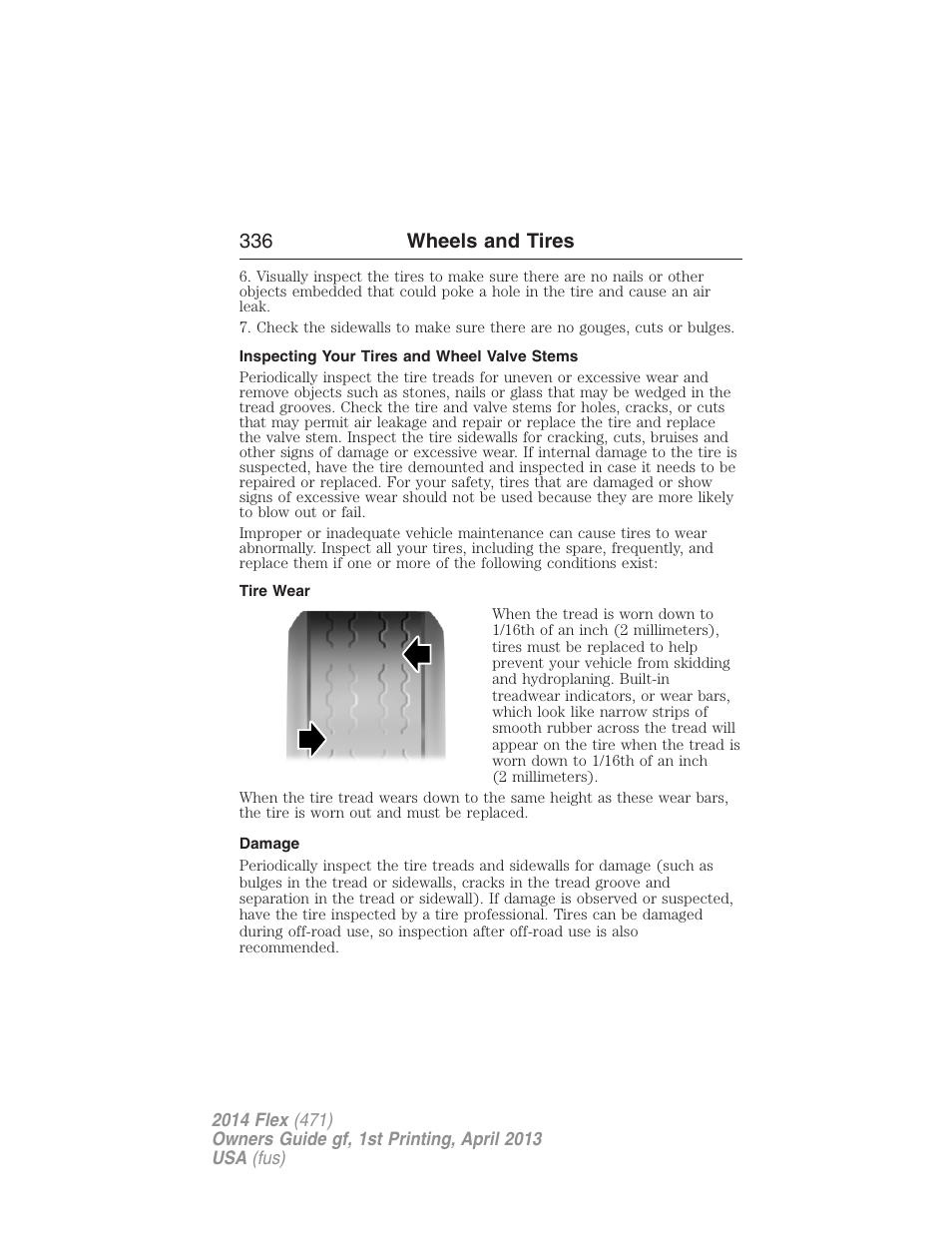 Inspecting your tires and wheel valve stems, Tire wear, Damage | 336 wheels and tires | FORD 2014 Flex v.1 User Manual | Page 337 / 554