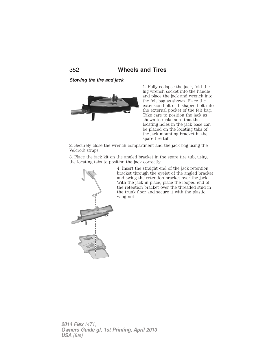 Stowing the tire and jack | FORD 2014 Flex v.1 User Manual | Page 353 / 554