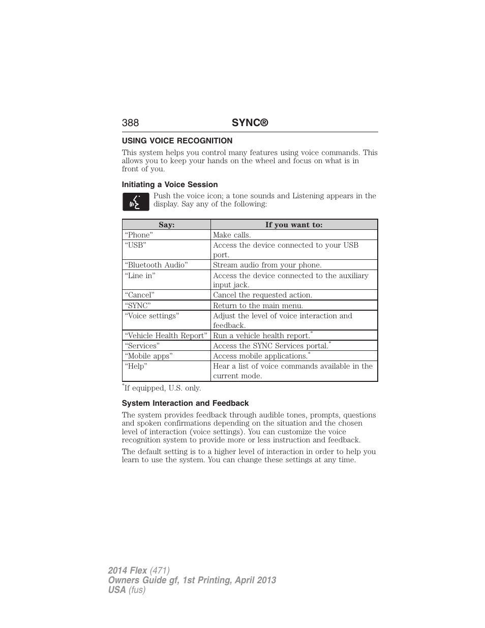 Using voice recognition, Initiating a voice session, System interaction and feedback | 388 sync | FORD 2014 Flex v.1 User Manual | Page 389 / 554