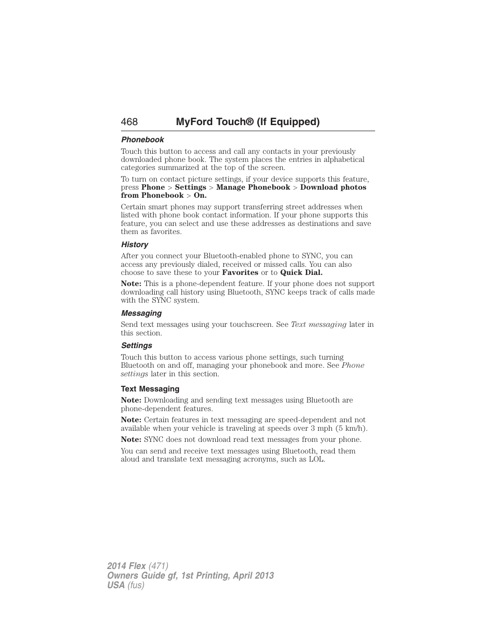 Phonebook, History, Messaging | Settings, Text messaging, 468 myford touch® (if equipped) | FORD 2014 Flex v.1 User Manual | Page 469 / 554