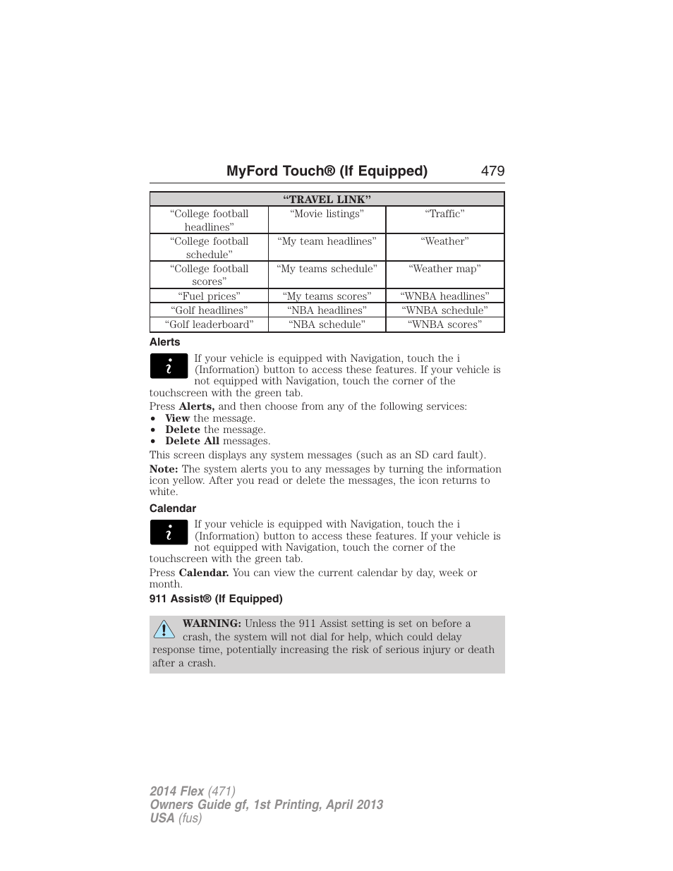 Alerts, Calendar, 911 assist® (if equipped) | Myford touch® (if equipped) 479 | FORD 2014 Flex v.1 User Manual | Page 480 / 554