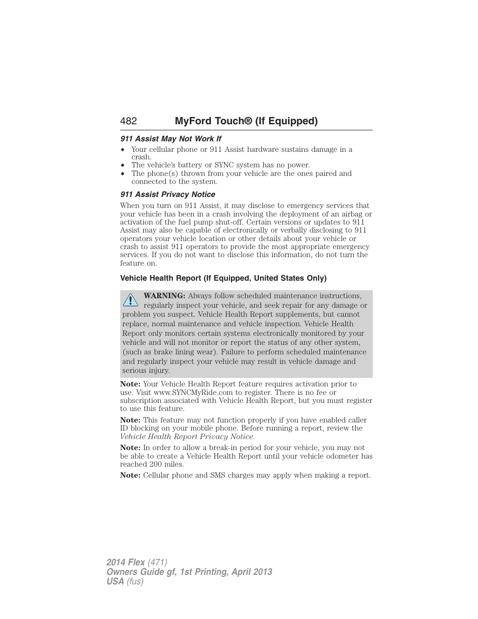 911 assist may not work if, 911 assist privacy notice, 482 myford touch® (if equipped) | FORD 2014 Flex v.1 User Manual | Page 483 / 554