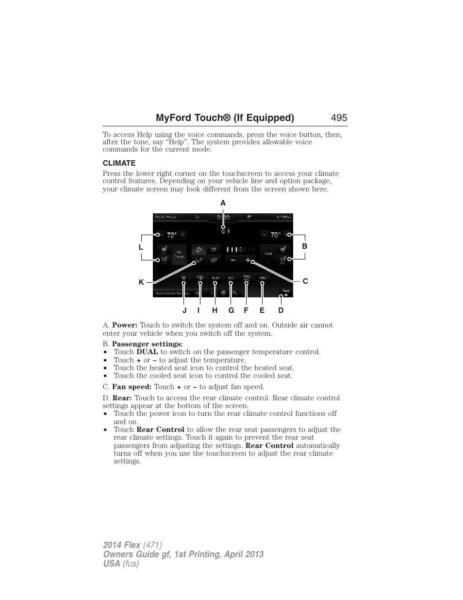 Climate, Climate features, Myford touch® (if equipped) 495 | FORD 2014 Flex v.1 User Manual | Page 496 / 554