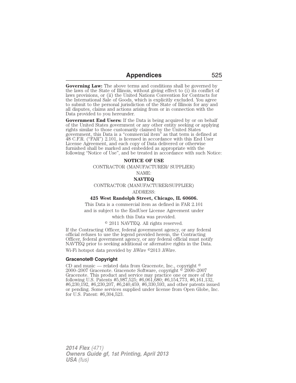 Gracenote® copyright, Appendices 525 | FORD 2014 Flex v.1 User Manual | Page 526 / 554