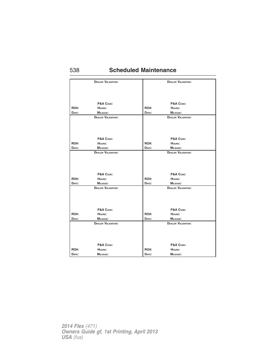 538 scheduled maintenance | FORD 2014 Flex v.1 User Manual | Page 539 / 554