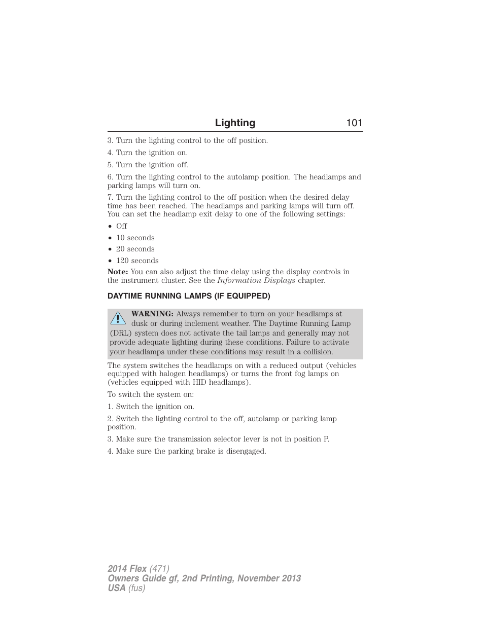 Daytime running lamps (if equipped), Daytime running lamps, Lighting 101 | FORD 2014 Flex v.2 User Manual | Page 102 / 555